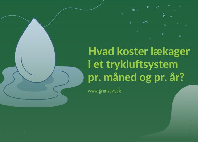 Hvad koster lækager i et trykluftsystem pr. måned og pr. år?